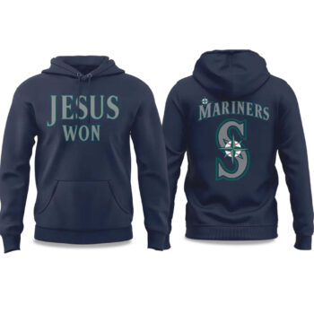 2025 Jesus Won Seattle Mariners Hoodie