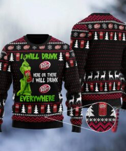 Dr Pepper Grinch Will Drink Everywhere Ugly Sweater