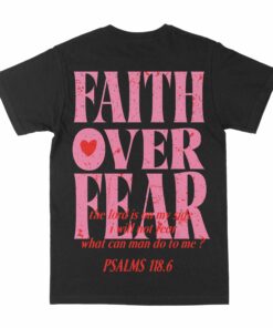 Faith Over Fear Graphic T-Shirt