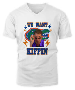 Florida Gators We Want Lane Kiffin T-Shirt 1 Florida Gators We Want Lane Kiffin V-Neck T-Shirt