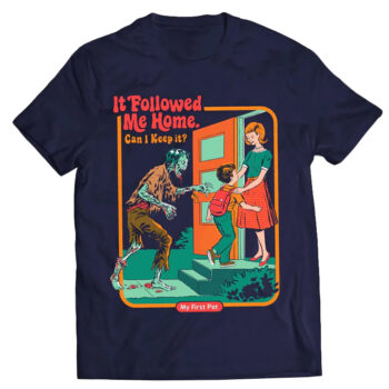 Followed Me Home T-Shirt