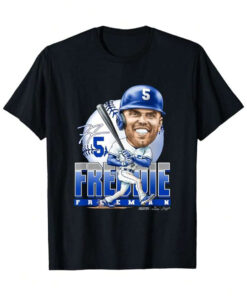 Freddie Freeman Dodgers Humor T Shirt Baseball