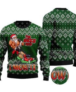 I Am Sexy And I Mow It Ugly Christmas Sweater