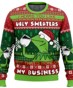 None Of My Business Kermit the Frog Ugly Christmas Sweater