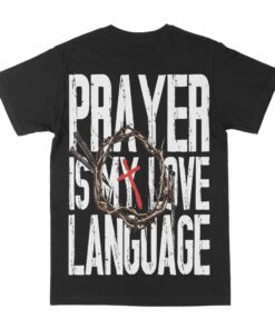 Prayer Is My  Love Language Graphic T-Shirt