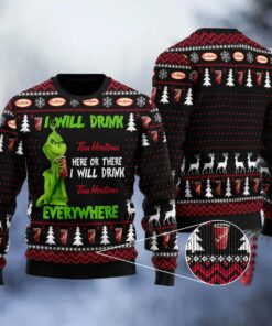 Tim Hortons Will Drink Everywhere Ugly Sweater