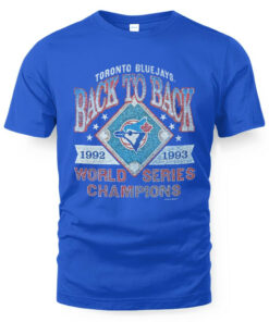 Toronto Blue Jays Back To Back Champs T-Shirt
