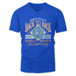 Toronto Blue Jays Back To Back Champs T-Shirt