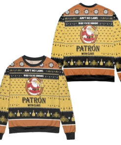 When You’re Drinking Tequila Patron With Santa Claus Ugly Sweater