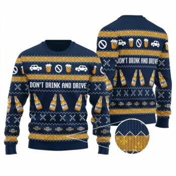 Modelo Don't Drink And Drive Ugly Sweater