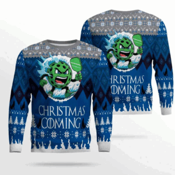 2025 Christmas Is Coming Pickleball Ugly Sweater