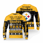 2025 Christmas Yes I Am Old But I Saw Steelers Greatness Ugly Sweater