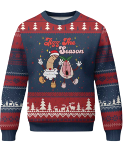 2025 Jizz The Season Ugly Christmas Sweater