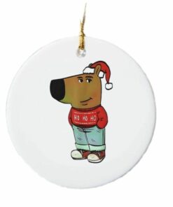 Chill Guy Christmas Ho Ho Ho Ornament
