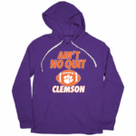 Clemson Football Ain’t No Quit T-Shirt