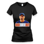 Coach Ben Johnson Good Better Best T-Shirt