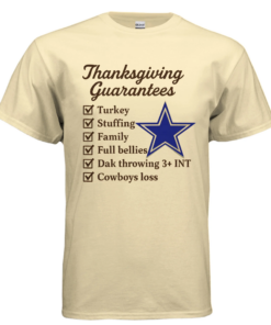 Dallas Cowboys Thanksgiving Guarantees T-Shirt