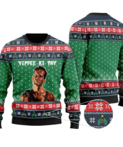 Die Hard John Mcclane Yippee Ki Yay Come Out To The Coast Well Get Together Ugly Christmas Sweater 2025