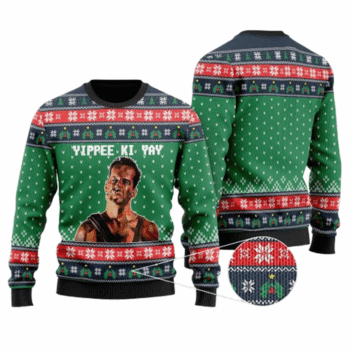 Die Hard John Mcclane Yippee Ki Yay Come Out To The Coast Well Get Together Ugly Christmas Sweater 2025