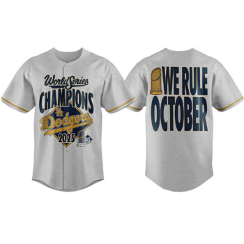 Dodgers We Rule October World Series Champions 2025 Baseball Jersey