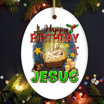 Happy Birthday Jesus Christmas Ornament, Nativity Religious Décor