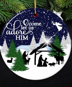 O Come Let us Adore Him Nativity Birth of Christ Christmas Ornament