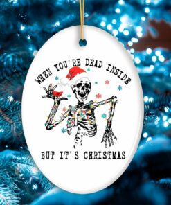 When You're Dead Inside But It's Christmas Ornament, Funny Skeleton Santa and Glass of Wine