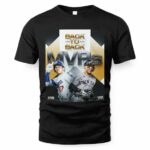 For The First Time in History Both MVPs Won in Consecutive Seasons T-Shirt