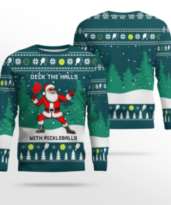 Funny Deck The Hall Pickleball Santa Ugly Christmas Sweater Deep Teal