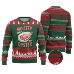 Funny Moister Than An Oyster Ugly Christmas Sweater 2025