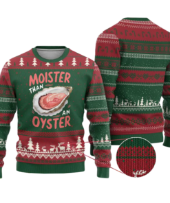 Funny Moister Than An Oyster Ugly Christmas Sweater 2025