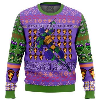 Give All Ya Got Booyakasha-Donatello Rise of the Teenage Mutant Ninja Turtles Ugly Christmas Sweater