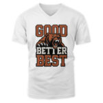 Good Better Best Bears Football Logo 2025 T-Shirt