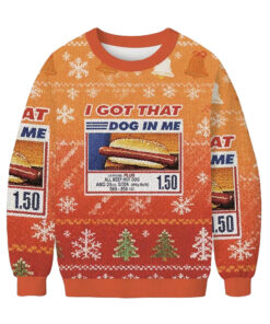 I Got That Dog In Me Christmas Ugly Sweater 2025