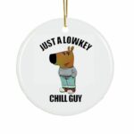 Just A Lowkey Chill Guy Ornament-1-1
