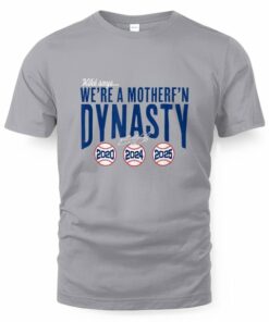 Kiké Hernandez We're a Mother F'n Dynasty T-Shirt