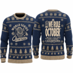 Los Angeles Dodgers 2025 World Series We Rule October Back To Back Ugly Sweater