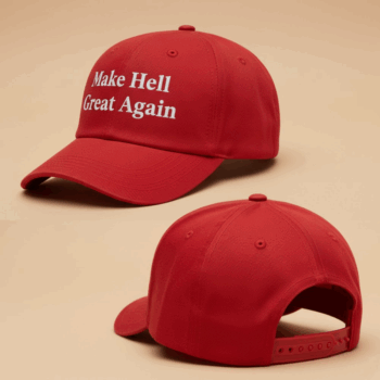 Make Hell Great Again Cap