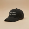 Make Hell Great Again Cap Black