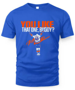 Matthew Schaefer You Like That One, Buddy T-Shirt
