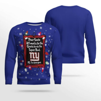 New York Giants Dear Santa To Win Super Bowl Ugly Christmas Sweater 2025