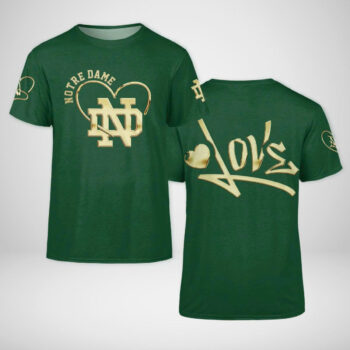 Notre Dame Fighting Irish The Greatest Is Love Statement Shirt