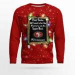 San Francisco 49ers Dear Santa To Win Super Bowl Ugly Christmas Sweater 2025