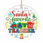 Santa’s Favorite Math Teacher Ornament