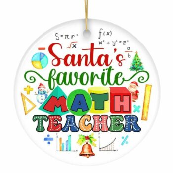Santa’s Favorite Math Teacher Ornament