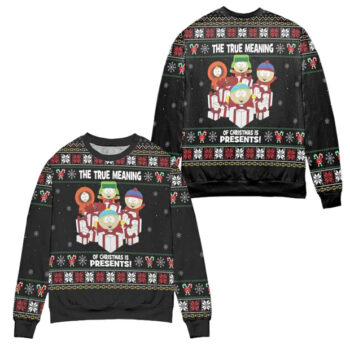 South Park The True Meaning Of Christmas Is Present Ugly Christmas Sweater