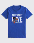 Brotherly Love Vs Everybody T-Shirt