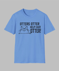 Freddy Carter Otters Otter Help Each Otter T-Shirt