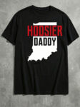 Hoosier Daddy Indiana T-Shirt