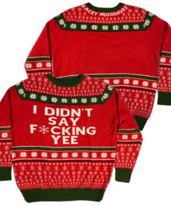 I Didn't Say Fucking Yee Ugly Christmas Sweater 2025